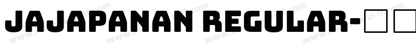 Jajapanan Regular字体转换